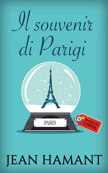 Il souvenir di Parigi - Jean Hamant - ebook