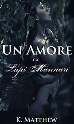 Un Amore coi Lupi Mannari