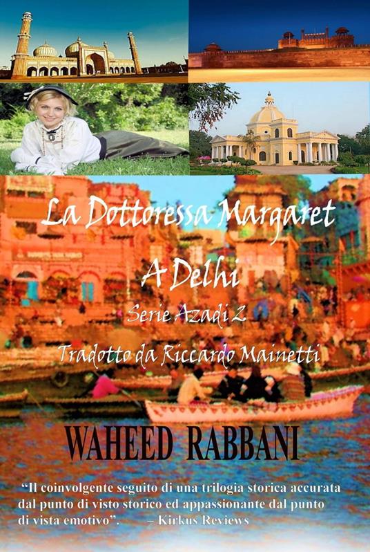 La Dottoressa Margaret a Delhi - Waheed Rabbani - ebook