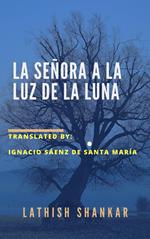 La señora a la luz de la luna