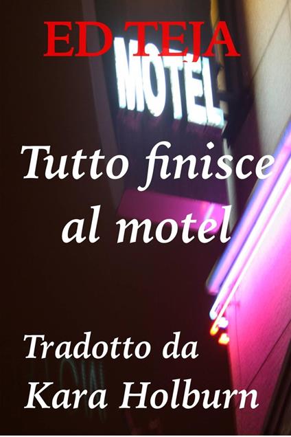 Motel Endings - Ed Teja - ebook