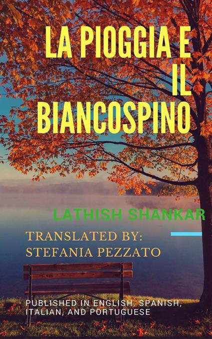 La pioggia e il biancospino - Lathish Shankar - ebook