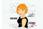 Rifare i mondi