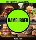 Hamburger: ricette nuove e golosissime!