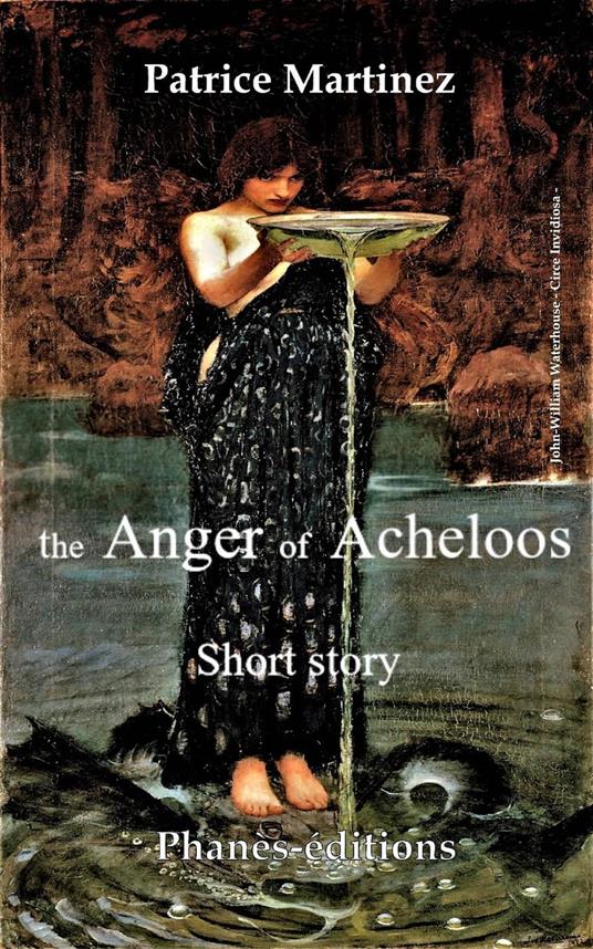 The Anger of Acheloos