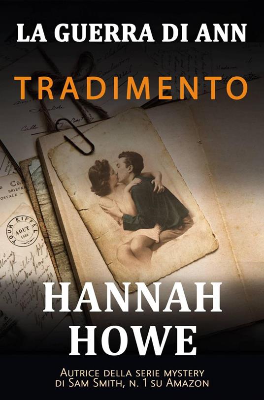 La Guerra di Ann - Tradimento - Hannah Howe - ebook