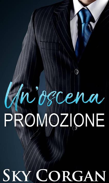 Un'oscena promozione - Sky Corgan - ebook