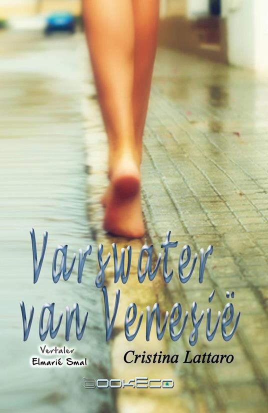 Varswater van Venesië - Cristina Lattaro - ebook