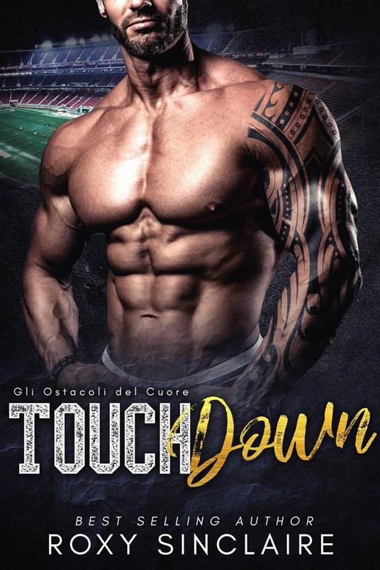 Touchdown - Gli Ostacoli del Cuore - Roxy Sinclaire - ebook