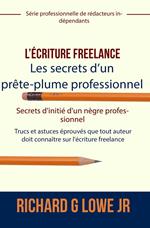 L’écriture freelance – Les secrets d’un prête-plume professionnel