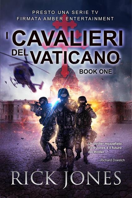 I Cavalieri del Vaticano - Rick Jones - ebook