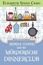 Myrtle Clover und der mörderische Dinnerclub