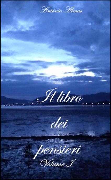 Il libro dei pensieri - Antonio Almas - ebook