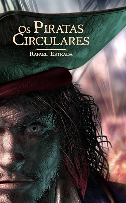 Os Piratas Circulares - Rafael Estrada - ebook