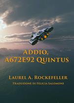 Addio, A672E92 Quintus