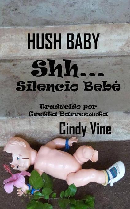 Shh...Silencio Bebé