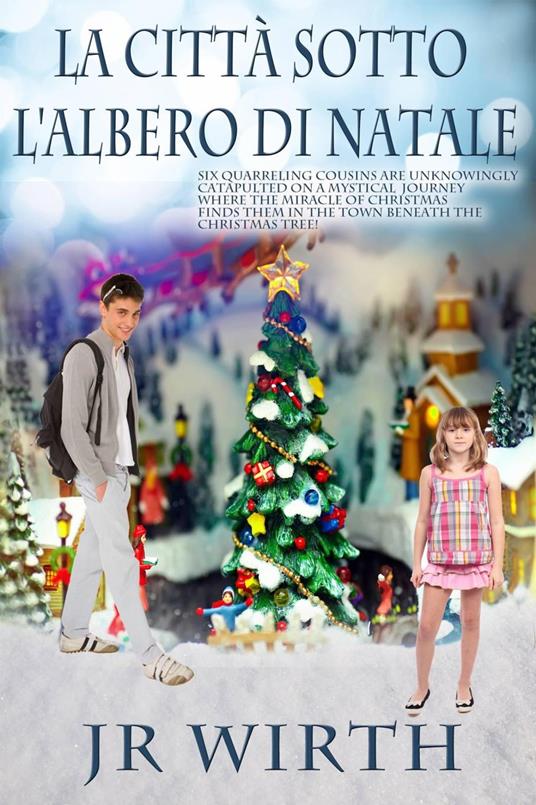 La città sotto l'albero di Natale - J.R. Wirth - ebook