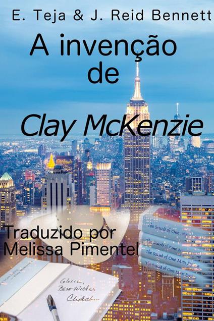 A invenção de Clay McKenzie