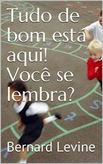 Tudo de bom está aqui! Você se lembra?