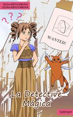 La Detective Mágica