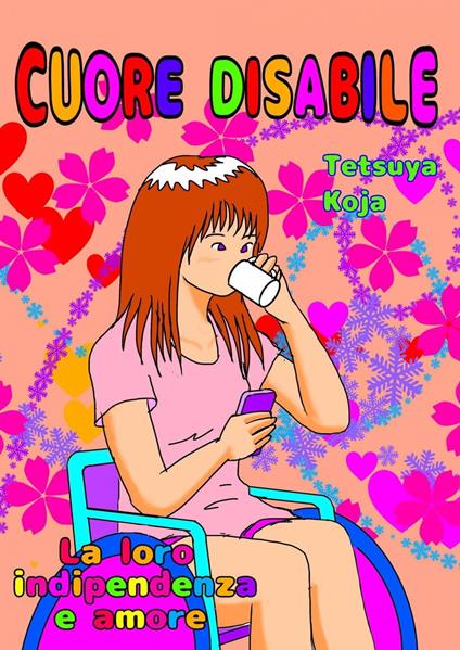 Cuore disabile - Tetsuya Koja - ebook