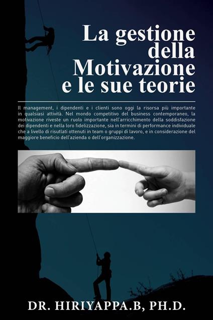 La gestione della Motivazione - Hiriyappa B, Ph.D. - ebook