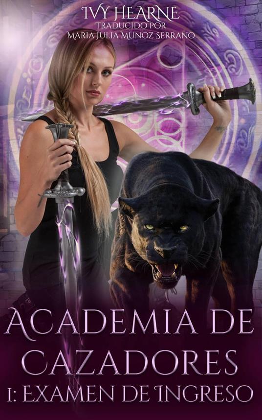 Academia de Cazadores - Ivy Hearne - ebook