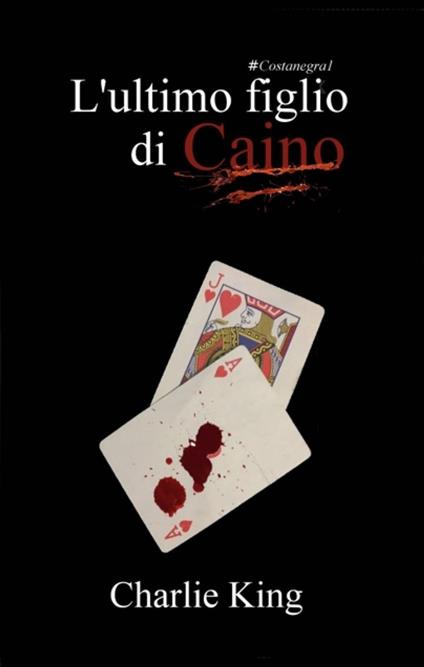 L'ultimo figlio di Caino - Carlos Reyes - ebook