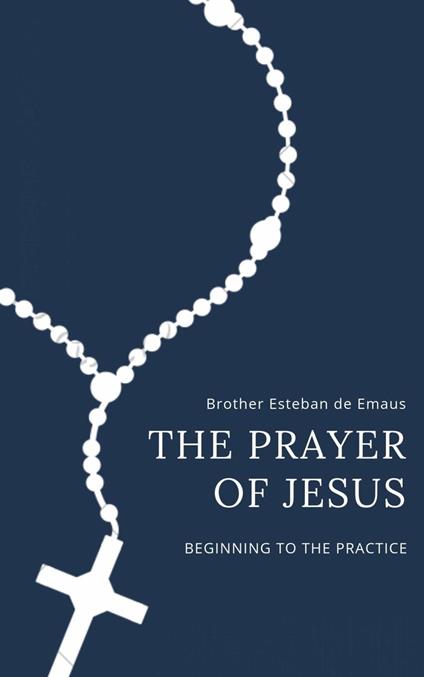 The Prayer of Jesus