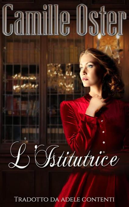 L'istitutrice - Camille Oster - ebook