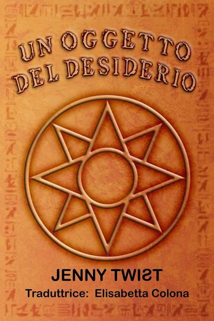 Un Oggetto del Desiderio - Jenny Twist - ebook