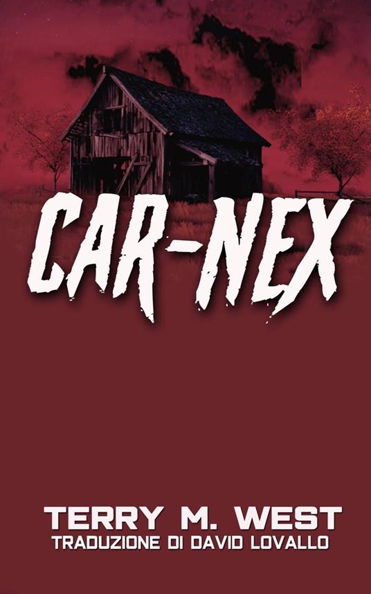 Car-Nex - Terry M. West - ebook