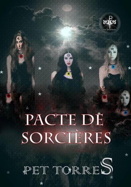 Pacte des sorcières - P. Torres - ebook