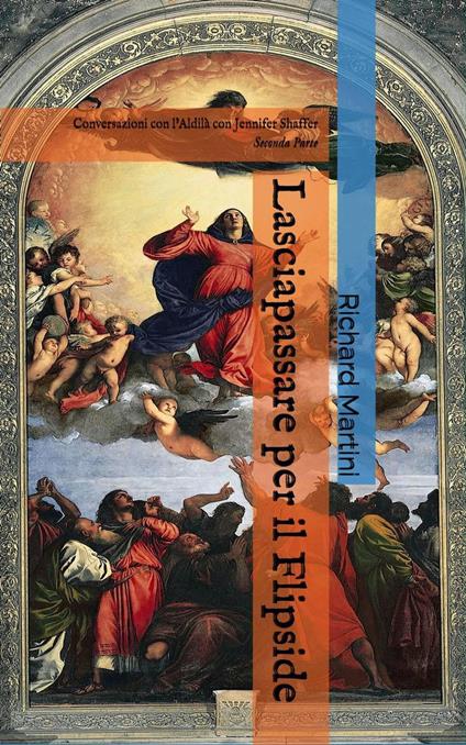 Lasciapassare per il Flipside - Martini Richard - ebook