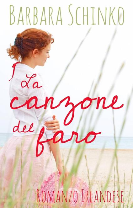 La canzone del faro - Barbara Schinko - ebook