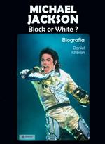 Black or White