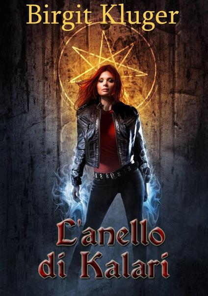 L'anello di Kalari - Birgit Kluger - ebook