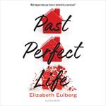 Past Perfect Life