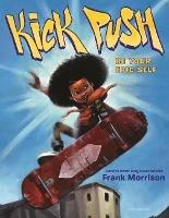 Kick Push - Frank Morrison - cover