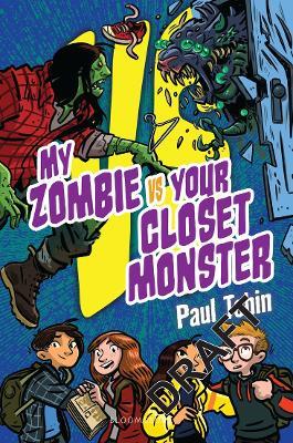 My Zombie Vs. Your Closet Monster: Perfect quick read for reluctant readers - Paul Tobin - cover