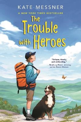 The Trouble with Heroes - Kate Messner - cover
