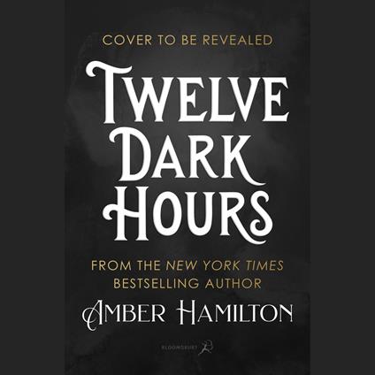Twelve Dark Hours