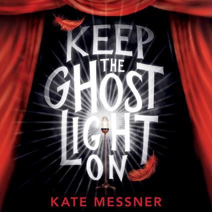 Keep the Ghost Light On