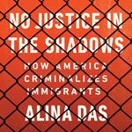 No Justice in the Shadows