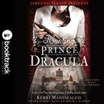 Hunting Prince Dracula: Booktrack Edition