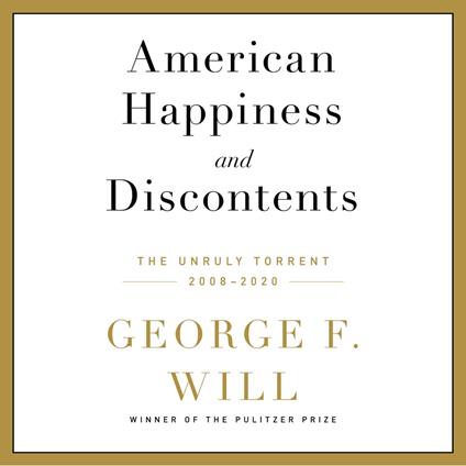 American Happiness and Discontents