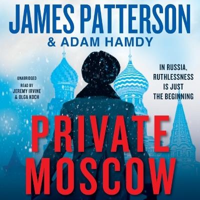 Private Moscow - Patterson J - cover