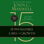 The 15 Invaluable Laws of Growth (10th Anniversary Edition)