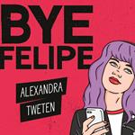 Bye Felipe