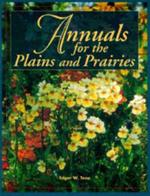 Annuals for the Plains and Prairies